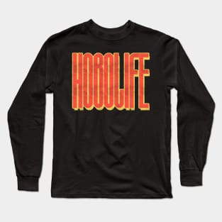 Hobo Life Faded Thrift Style Retro Design Long Sleeve T-Shirt